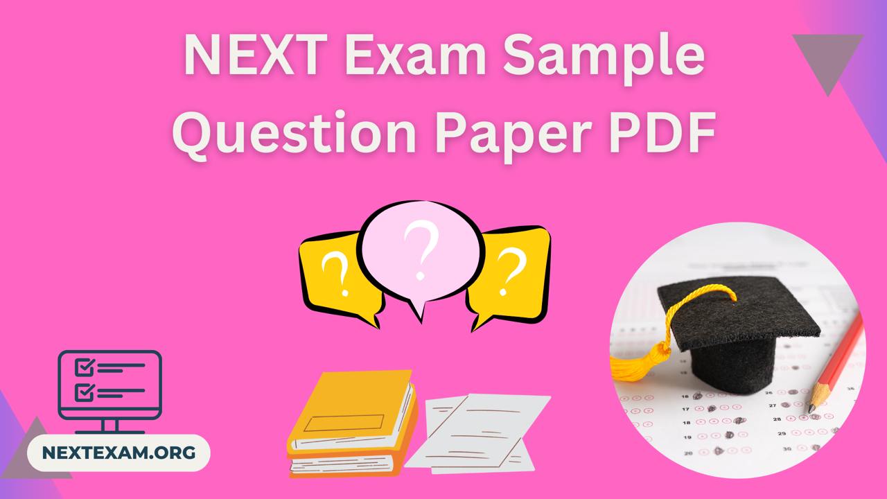 NEXT Exam Sample Question Paper PDF